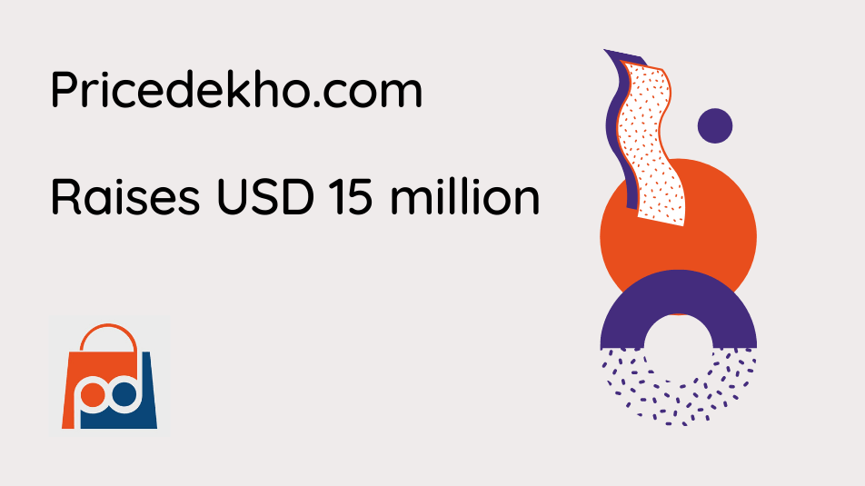 Pricedekho.com raises USD 15 million